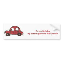I Drive a Gremlin bumper stickers