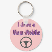 I drive a mom mobile keychains by hdowney I drive a mom mobile keychains