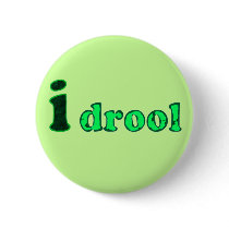 I drool buttons by kool27 I drool buttons