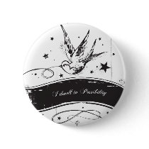 "I Dwell in Possibility" buttons by syllablefashion "I Dwell in Possibility" buttons