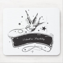 "I Dwell in Possibility" mousepads