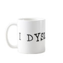 I Dyslexia Love mugs