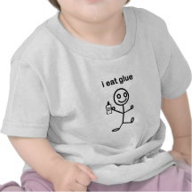 I Eat Glue T Shirt