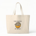 I Eat Popcorn For Dinner Funny Design bags
