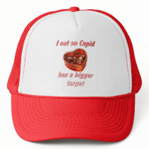 I Eat so Cupid has a Bigger Target hats by hdowney I Eat so Cupid has a Bigger Target hats