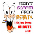 I ENJOY INSANITY (v2) posters