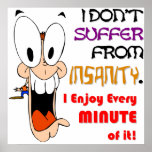 I ENJOY INSANITY (v2) posters