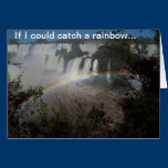 I f I could catch a rainbow greeting card cards