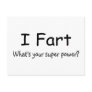 I Fart Whats Your Super Power Postcards