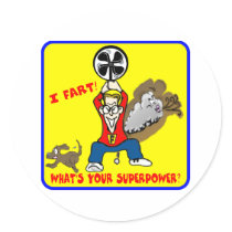 I Fart What's Your Superpower Sticker by tshirt_shack I Fart What's Your Superpower Sticker