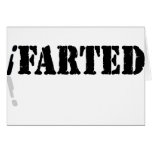 I Farted Greeting Card