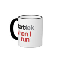 I FARTlek when I Run - Funny FARTlek Coffee Mugs