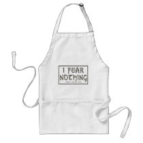 I Fear Nothing aprons