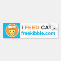"I Feed Cats" Bumper Sticker bumper stickers