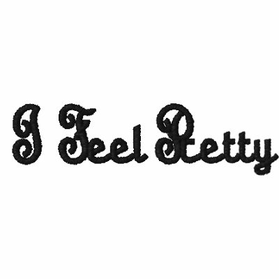 I Feel Pretty Polo Shirt I Feel Pretty Polo Shirt