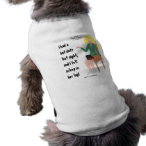 I Fell Asleep In Her Lap! Doggie Ribbed Tank Top pet clothing by brunosbud I Fell Asleep In Her Lap! Doggie Ribbed Tank Top pet clothing
