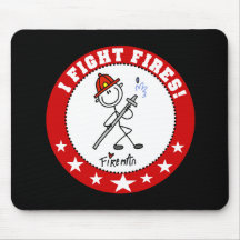 I Fight Fires Firefighter Mouse Pad