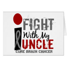 I Fight With My Uncle Brain Cancer Cards