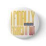 i finally figured it out... pinback button