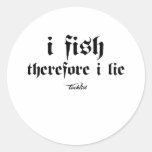 I fish, therefore I lie Sticker