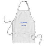 i flip burgers? can you aprons