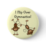 I Flip Over Gymnastics Tshirts and Gifts Pinback Buttons