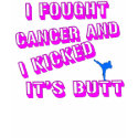 I fought Cancer t-shirts
