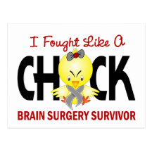 I Fought Like A Chick 1 Brain Surgery Survivor Postcards