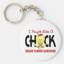 I Fought Like A Chick Brain Tumor Survivor Key Chains