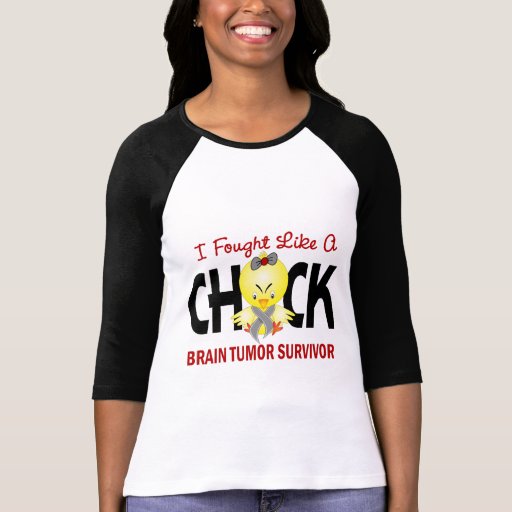 I Fought Like A Chick Brain Tumor Survivor T-shirts