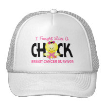I Fought Like A Chick Breast Cancer Survivor Hats