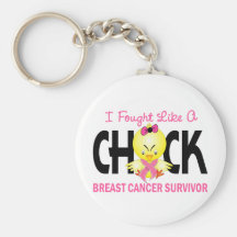 I Fought Like A Chick Breast Cancer Survivor Keychains