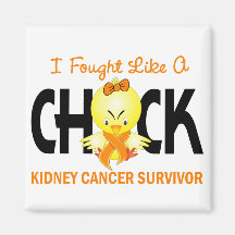 I Fought Like A Chick Kidney Cancer Survivor Fridge Magnet
