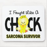 I Fought Like A Chick Sarcoma Survivor Mousepads