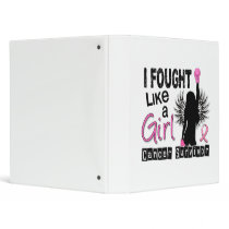 I Fought Like A Girl 26S Breast Cancer 3 Ring Binders