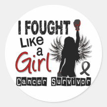I Fought Like A Girl 26S Melanoma Round Sticker