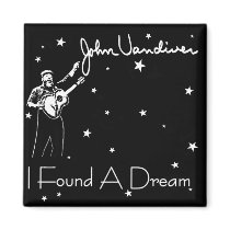 I Found A Dream - 2' magnet