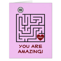 I Found A Way To Your Heart BIG Valentines Card at Zazzle