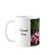 I Found Love In The Garden mugs