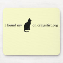 I Found My Cat On Craigslist Mousepad by craigslist I Found My Cat On Craigslist Mousepad