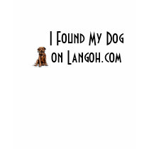 I Found My Dog on Langoh.com t-shirts