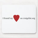 I Found My Heart On Craigslist Mousepad