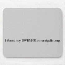 I Found My Swbmns On Craigslist Mousepad