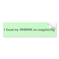 I Found My Swbmns On Craigslist.Org Bumpersticker