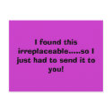 I found this irreplaceable.....so I just had to... postcards