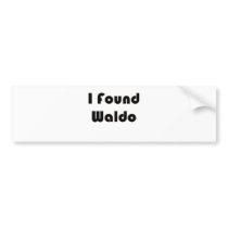 I Found Waldo!!!! Bumper Stickers