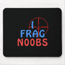 I Frag N00bs mousepads by thefrozenduck I Frag N00bs mousepads