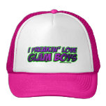 I Freakin Love GLAM BOYS hats