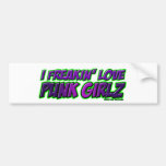 I Freakin Love PUNK GIRLS punk rock punkrock girl Bumper Stickers
