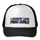 I Freakin Love PUNK GIRLS punk rock punkrock girl hats